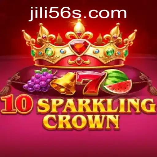 Discover the Enchantment of 10SparklingCrown at JiLi56.COM
